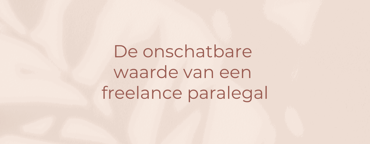 Onschatbare Waarde Freelance Paralegal Business Sidekicks